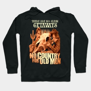 There Are No Clean Getaways Hoodie